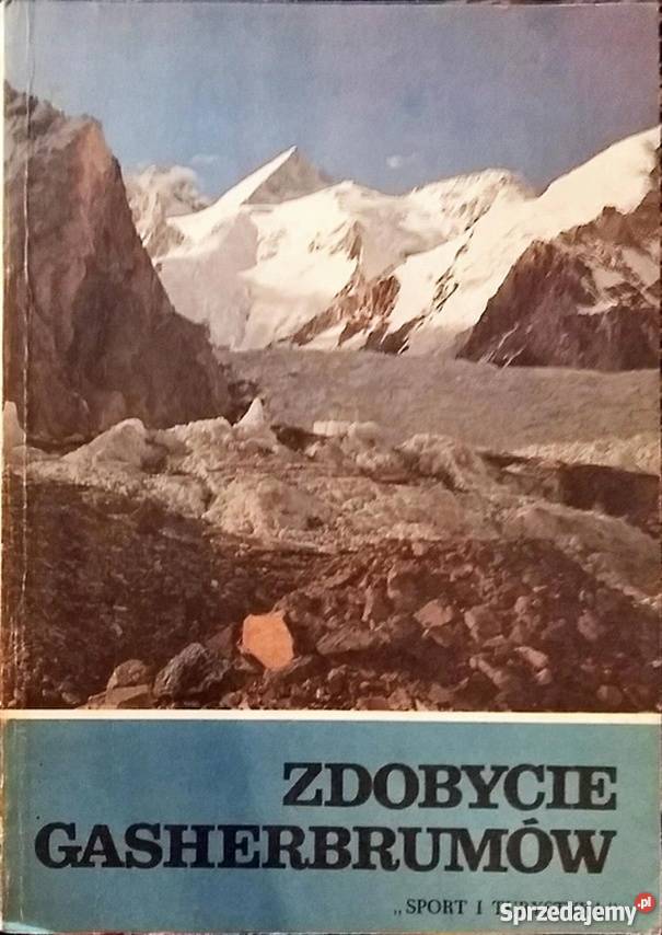 ZDOBYCIE GASHERBRUMÓW RUTKIEWICZ lubelskie Lublin sprzedam