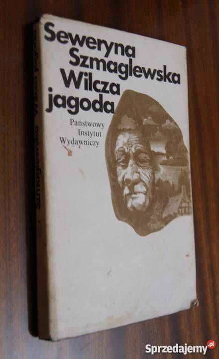 Seweryna Szmaglewska Wilcza jagoda lubelskie Parczew