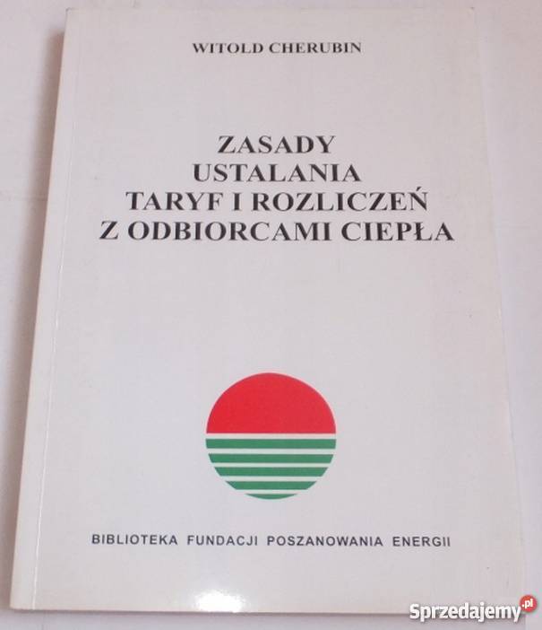ZASADY USTALANIA TARYF Z ODBIORCAMI CIEPŁA Rok wydania 2000 Radom