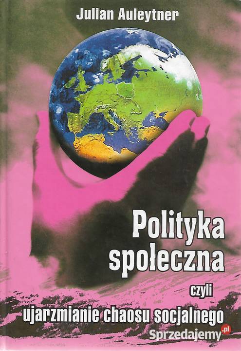 Polityka społeczna J Auleytner Kultura i Rozrywka lubelskie Puławy
