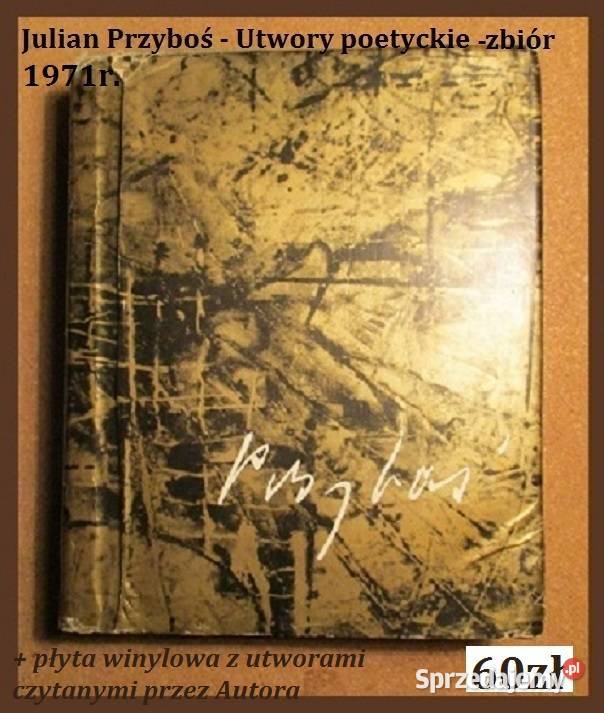 Julian Przyboś utwory poetyckie Przyboś poezje sprzedam