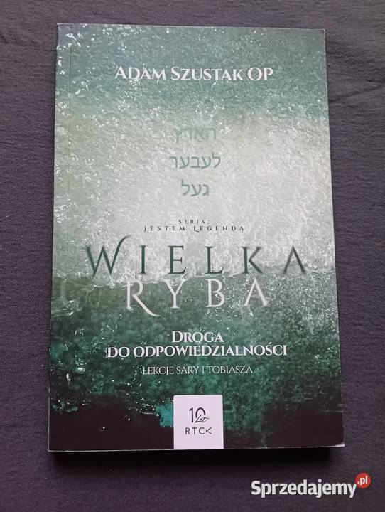 Ks Adam Szustak OP Wielka ryba RTCK 2019 r Koźminek
