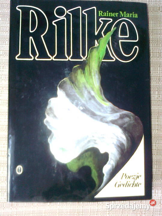 Rainer M Rilke PoezjeGedichte Unikat twarda z obwolutą mazowieckie Warszawa