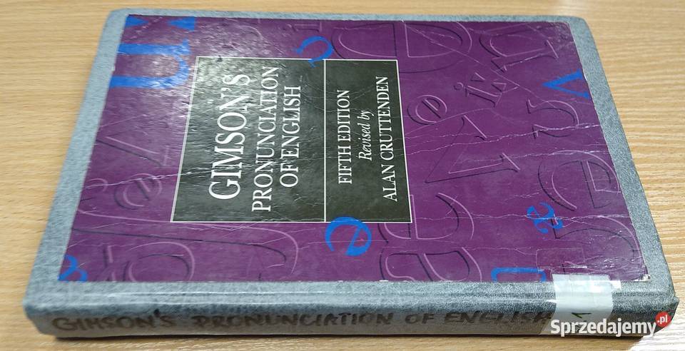 Gimsons pronunciation of English 5th edition ISBN 0340582650 Gdańsk
