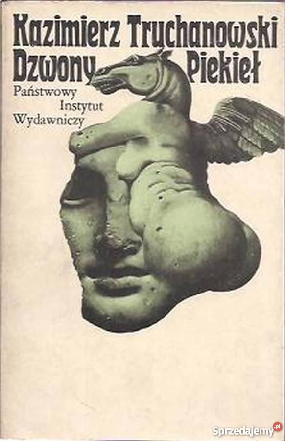 DZWONY PIEKIEŁ TRUCHANOWSKI KAZIMIERZ Rok wydania 1978