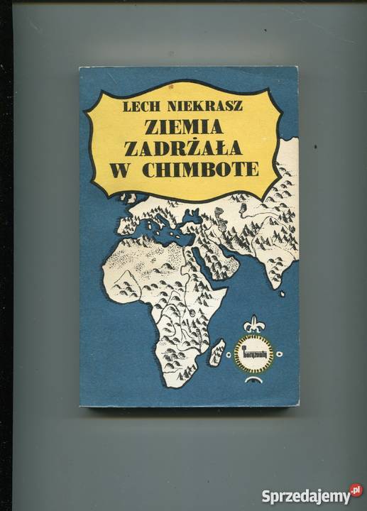 Ziemia zadrżała w Chimbote Lech Niekrasz Pozostałe Szczecin