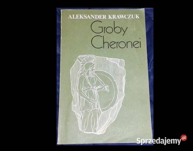 Groby Cheronei Aleksander Krawczuk Chełm