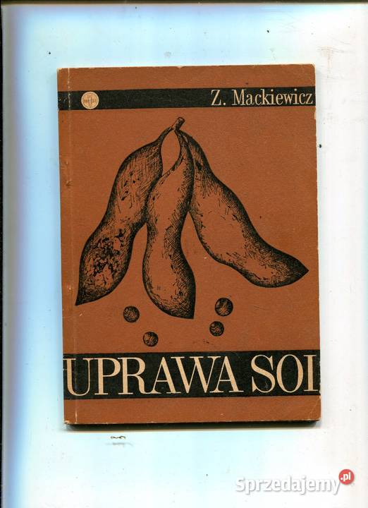 Uprawa soi Zygmunt Mackiewicz Szczecin sprzedam