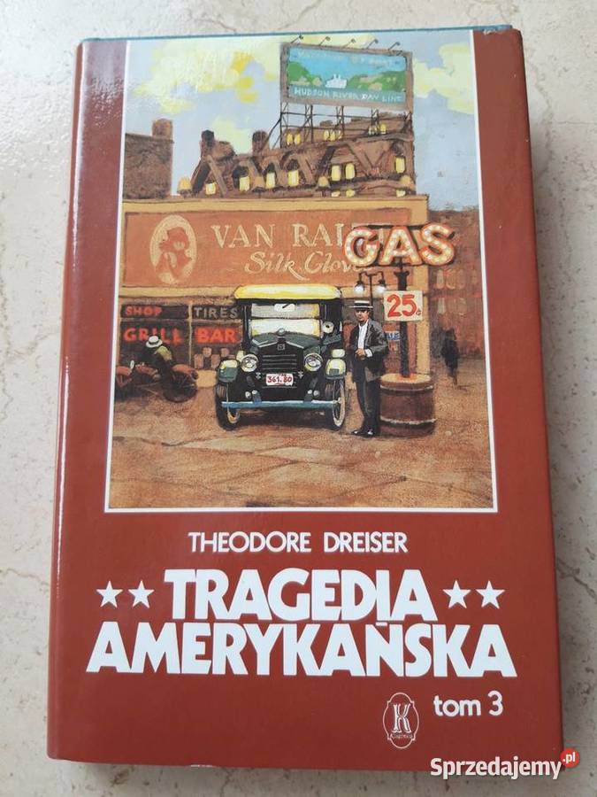 Tragedia Amerykańska Theodore Dreiser KSIĄŻNICA Bielsko-Biała