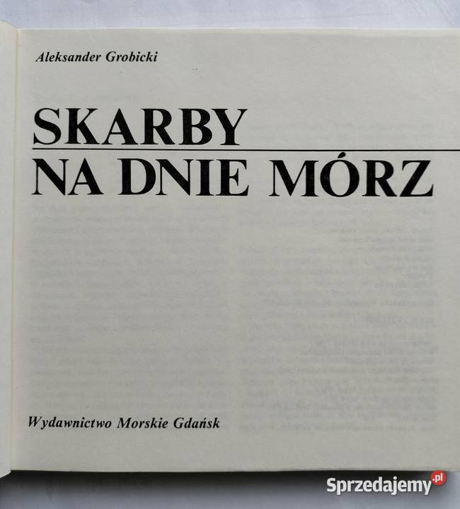 Skarby na dnie mórz Aleksander Grobicki miękka Pozostałe Gdynia