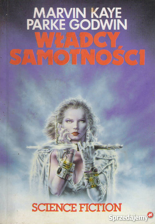 Władcy samotności M Kaye P Godwin Rok wydania 1993 Pozostałe Puławy