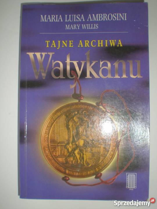 TAJNE ARCHIWA WATYKANU AMBROSINI LUISA MARIA