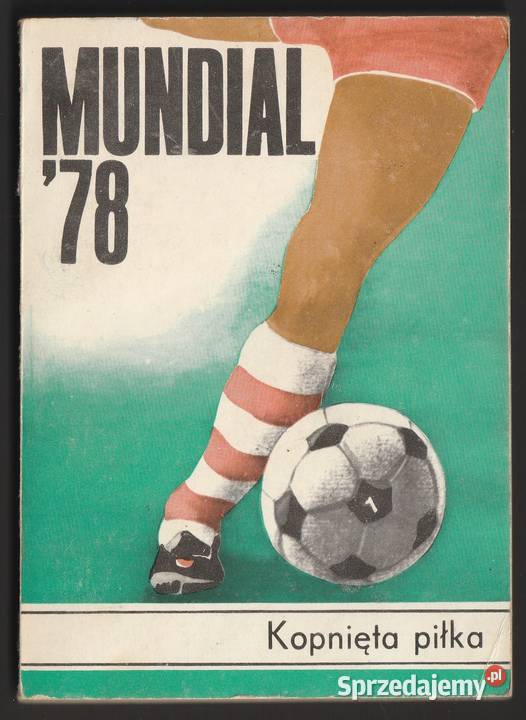 MUNDIAL78 KOPNIĘTA PIŁKA JACEK SEMKOWICZ 1978 Łódź