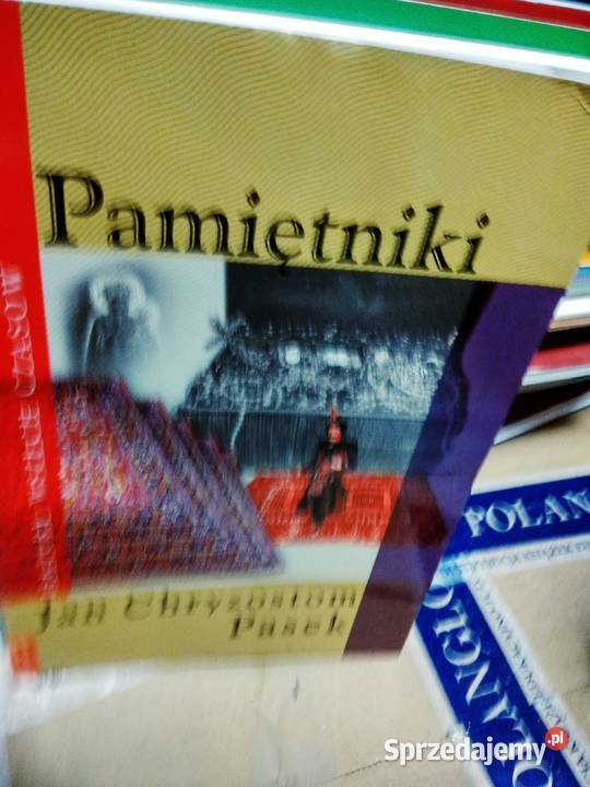 Pamiętniki Jan Chryzostom Pasek mazowieckie