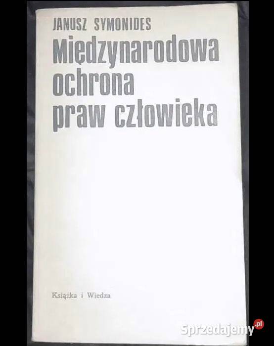Międzynarodowa ochrona praw człowieka Janusz