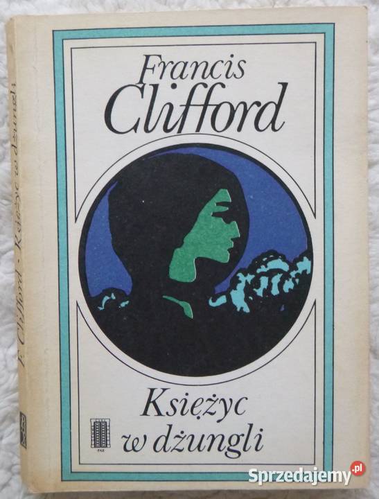 Księżyc w dżungli Francis Clifford