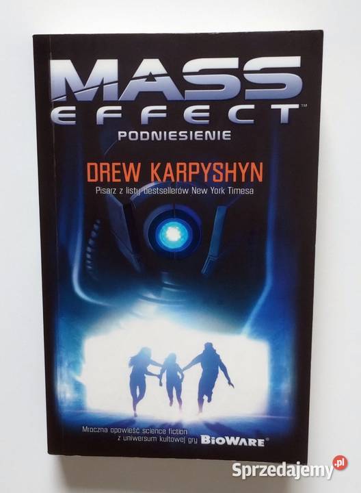 Mass Effect Podniesienie Drew Karpyshyn Bełchatów