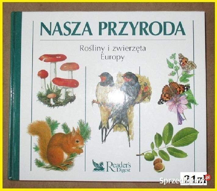 Nasza przyroda rośliny i zwierzęta Europy Łódź sprzedam