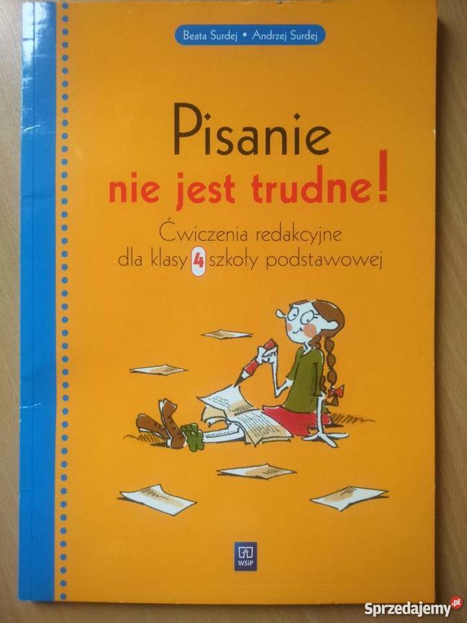 Pisanie nie jest trudne Ćwiczenia redakcyjne kl4 Olsztyn