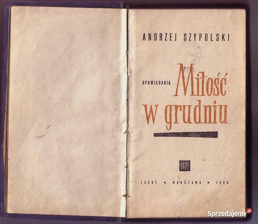 5243 MIŁOŚĆ W GRUDNIU ANDRZEJ SZYPULSKI Czyrna