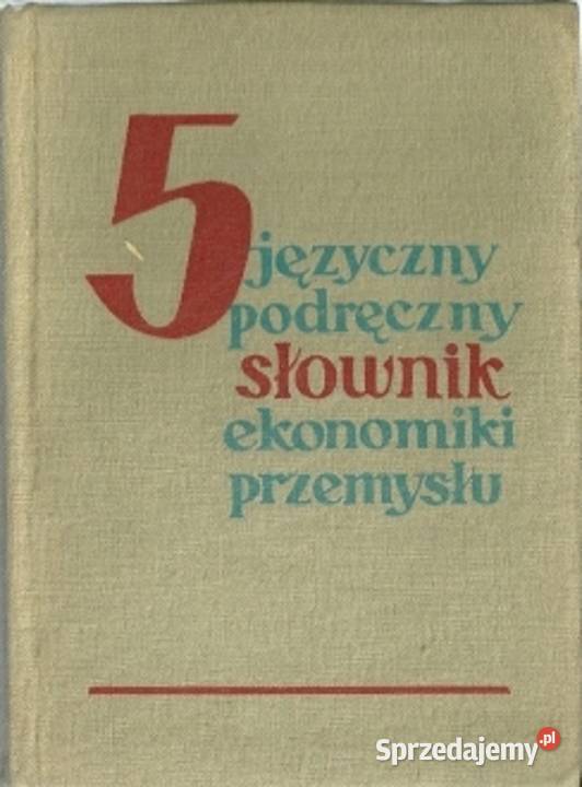 5 języczny podręczny słownik ekonomiki śląskie