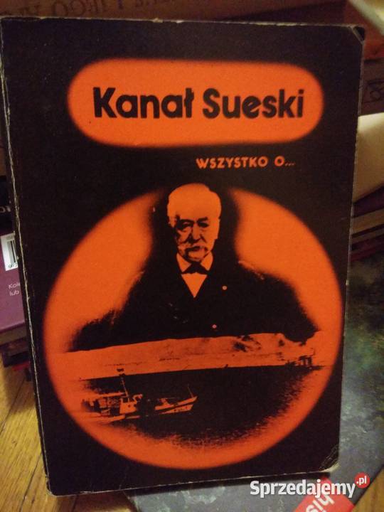 Pierwsze wydanie książki Kanał Sueski Bródno Warszawa sprzedam