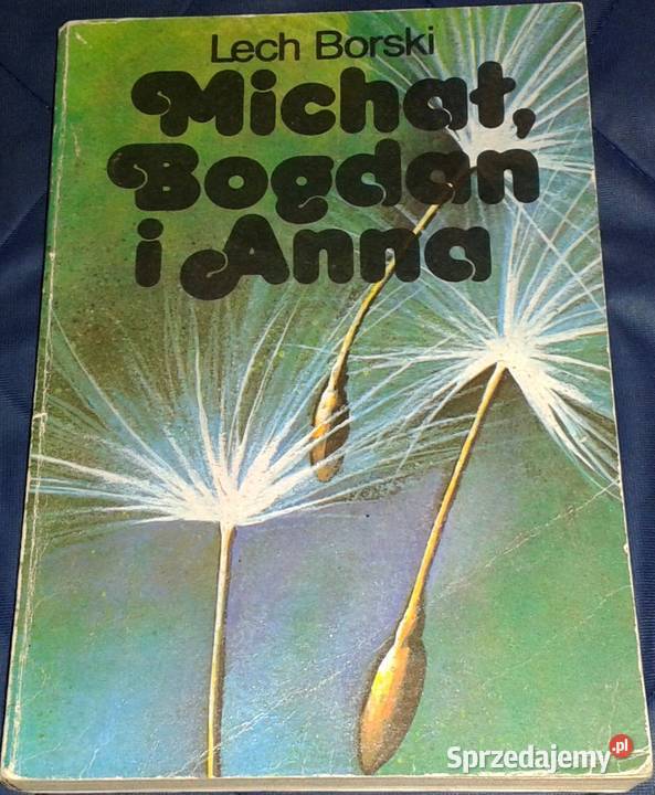 Michał Bogdan i Anna Lech Borski Chełm sprzedam