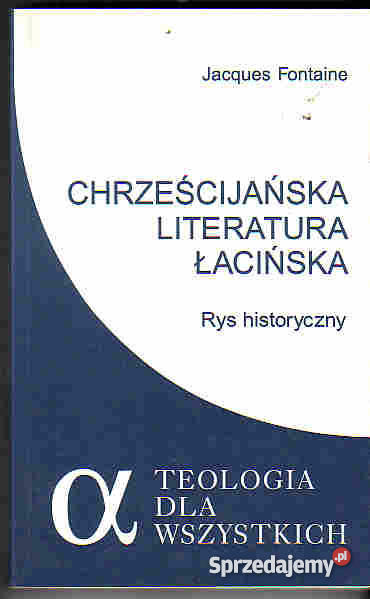 4103 CHRZEŚCIJAŃSKA LITERATURA ŁACIŃSKA JACQUES Czyrna