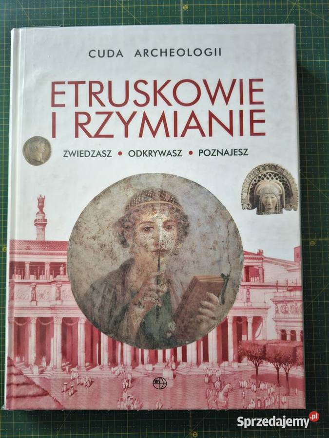 Cuda archeologii Etruskowie i Rzymianie