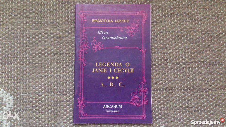Legenda o Janie i Cecylii Eliza Orzeszkowa OG Książki i Podręczniki