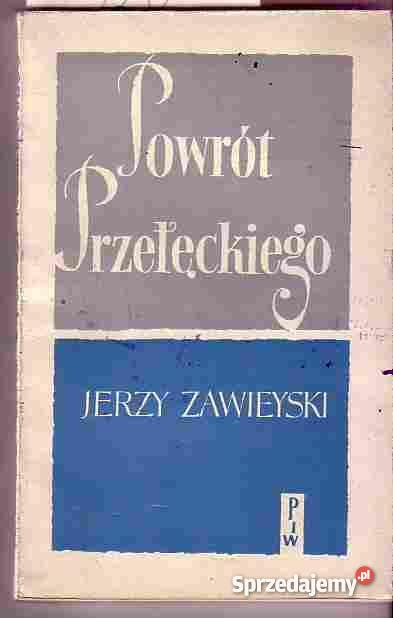 220 POWRÓT PRZEŁĘCKIEGO JERZY ZAWIEJSKI Czyrna