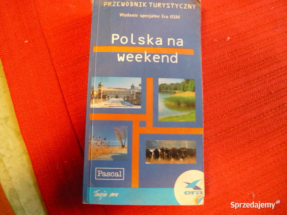 Przewodnik turystyczny Polska na weekend Pascal Myszków sprzedam