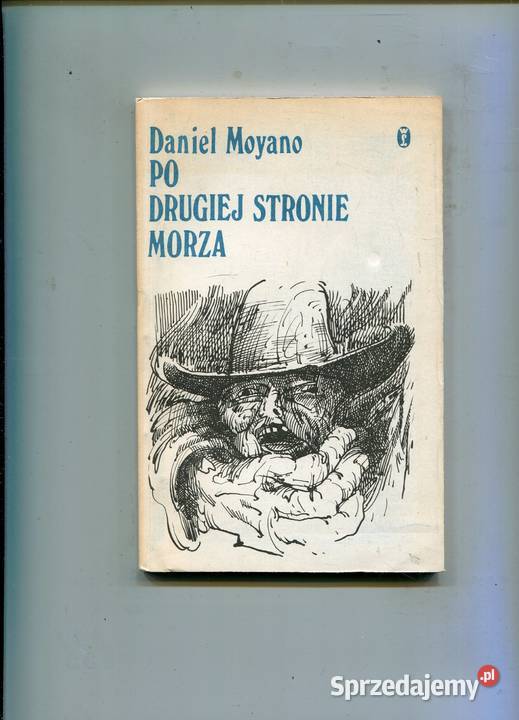 drugiej stronie morza Daniel Moyano miękka zachodniopomorskie Szczecin sprzedam