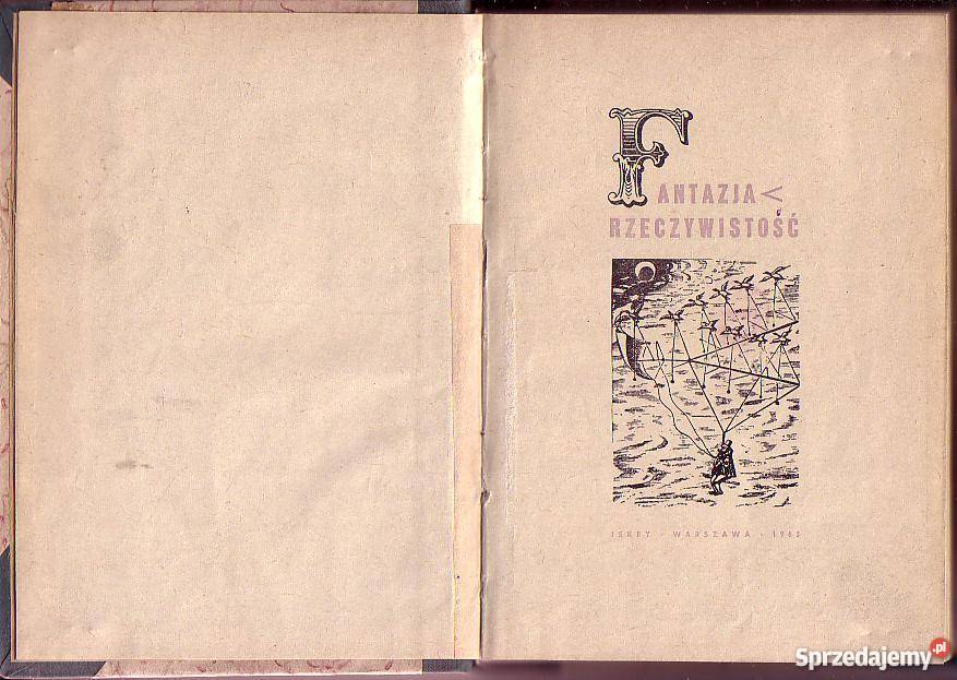 6660 FANTAZJA RZECZYWISTOŚĆ PRACA ZBIOROWA technika, nauki techniczne Czyrna