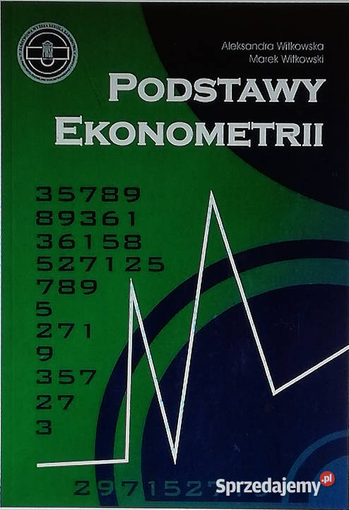 Podstawy ekonometrii Książki naukowe i popularnonaukowe Łódź sprzedam