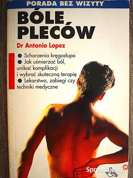 Bóle pleców Dr Antonio Lopez kujawsko-pomorskie Chełmno