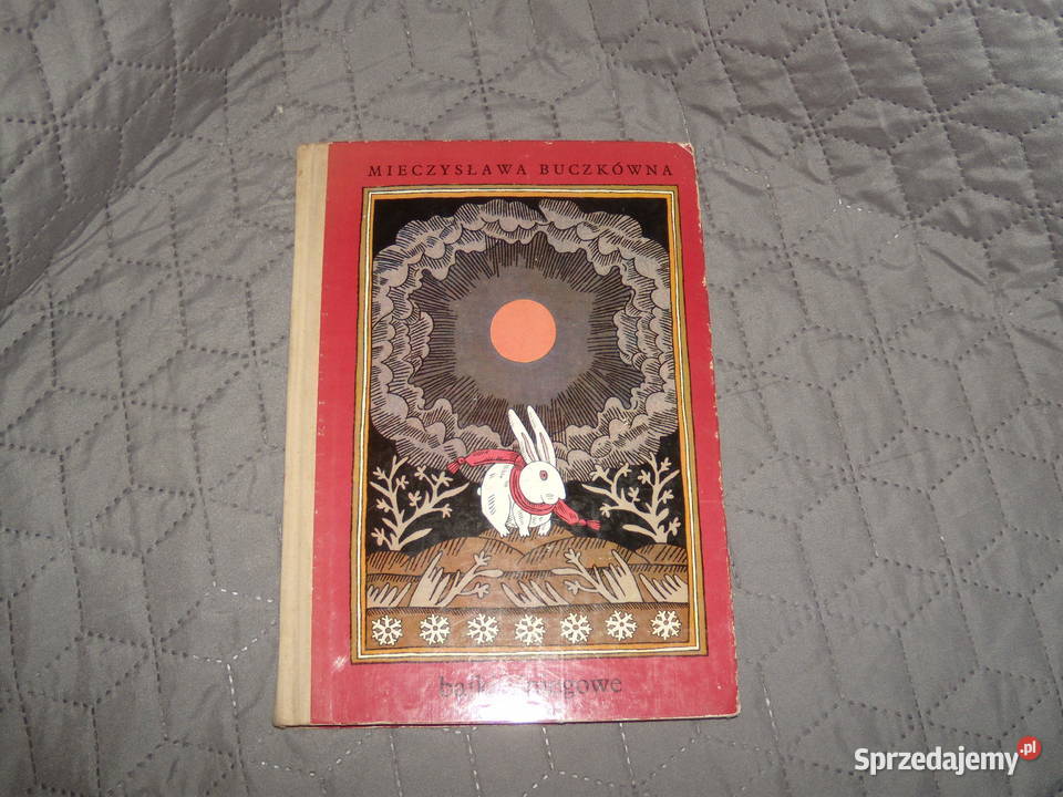 Bajki śniegowe Mieczysława Buczkówna Warszawa sprzedam