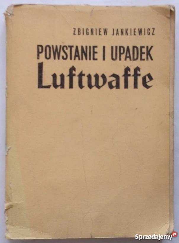 POWSTANIE I UPADEK LUFTWAFFE Chełm