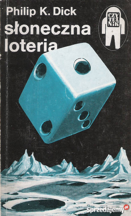 słoneczna loteria P K Dick Puławy
