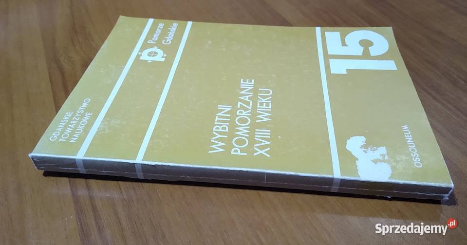 Wybitni Pomorzanie XVIII wieku szkice pomorskie Gdańsk