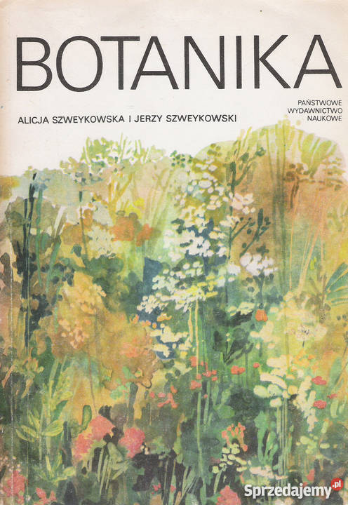 Botanika A Szweykowska i J Szweykowski Rok wydania 1986 Puławy