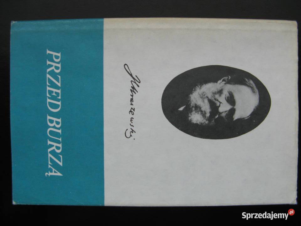 Józef Ignacy Kraszewski Przed burzą oprawa Poznań