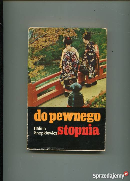 Do pewnego stopnia Halina Snopkiewicz Pozostałe Szczecin