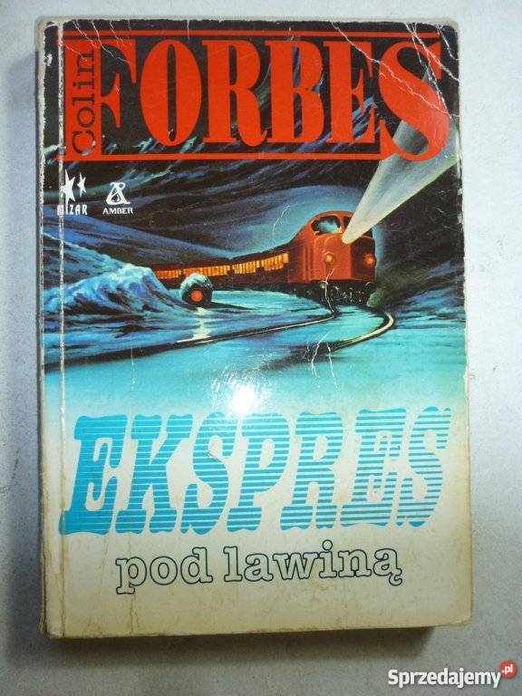 EKSPRES POD LAWINĄ COLIN FORBES Proza i poezja Piła