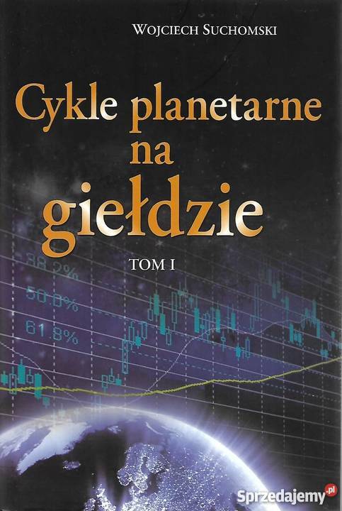 CYKLE PLANETARNE NA GIEŁDZIE TOM 1 SUCHOMSKI
