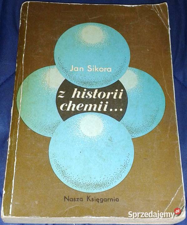 Z historii chemii Jan Sikora Pozostałe Chełm