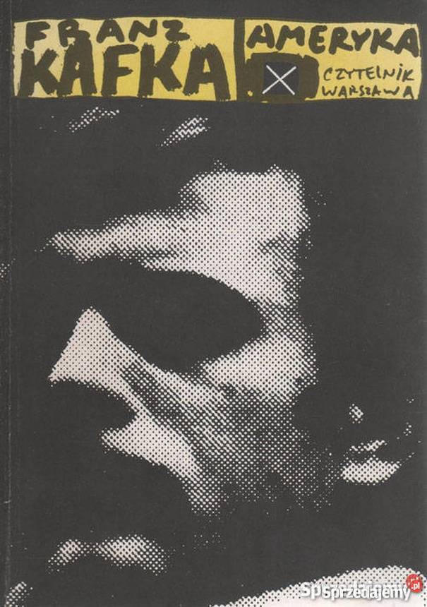 AMERYKA KAFKA FRANZ Rok wydania 1989 Kultura i Rozrywka śląskie sprzedam