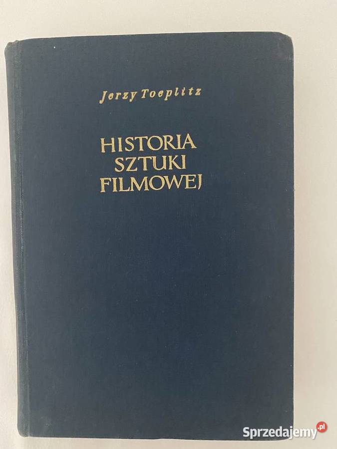 Historia sztuki filmowej Tom II Warszawa