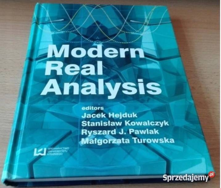 Modern real analysis Hejduk Kowalczyk Pawlak Gdańsk