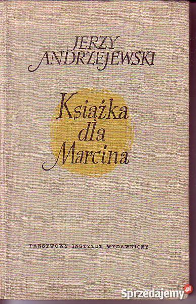 8767 KSIĄŻKA MARCINA JERZY ANDRZEJEWSKI małopolskie Czyrna sprzedam